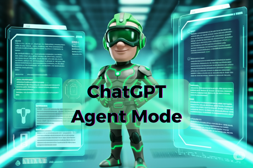 ChatGPT Agent Mode: The Ultimate Guide to OpenAI's New Autonomous AI
